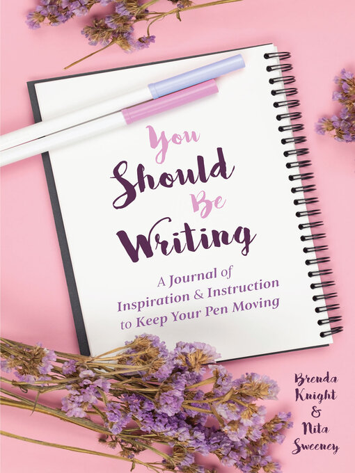 Title details for You Should Be Writing by Brenda Knight - Available